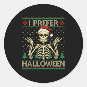 Funny ich bevorzuge Halloween Skeleton Ugly Christ Runder Aufkleber