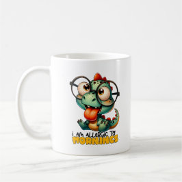 Funny Ich bin allergisch gegen Mornings Typografie Kaffeetasse