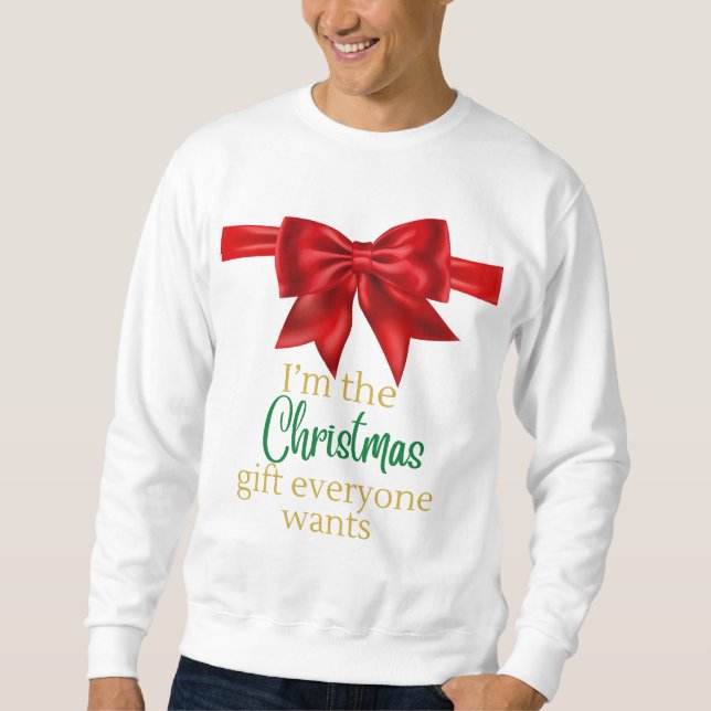 Funny Ich bin das Geschenk Weihnachten Sweatshirt (Vorderseite)