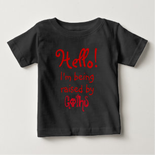 Funny, ich bin, dass ich von Goths aufgezogen werd Baby T-shirt