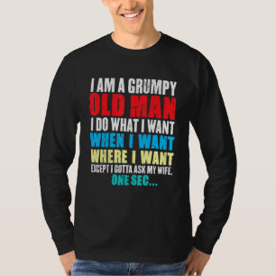 Funny, ich bin ein gruseliger alter Mann, den ich T-Shirt
