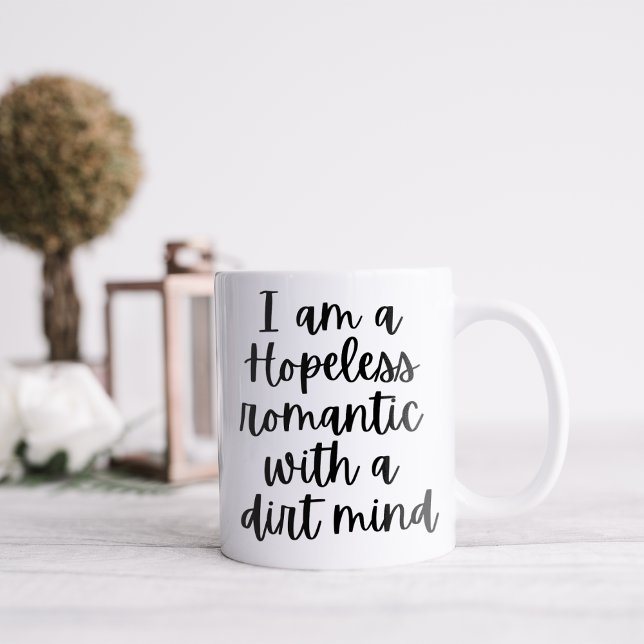 Funny ich bin ein hoffnungsloser Romantik Kaffeetasse (Von Creator hochgeladen)