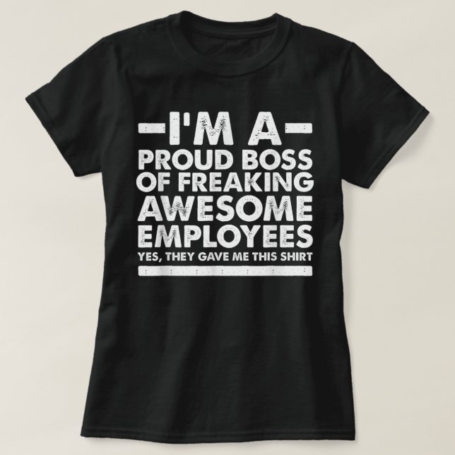 Funny, ich bin ein stolzer Boss freakender Phantas T-Shirt (Design vorne)