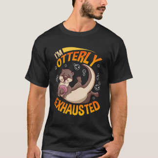 Funny ich bin ein total erschöpft Sea Otter Pun T-Shirt