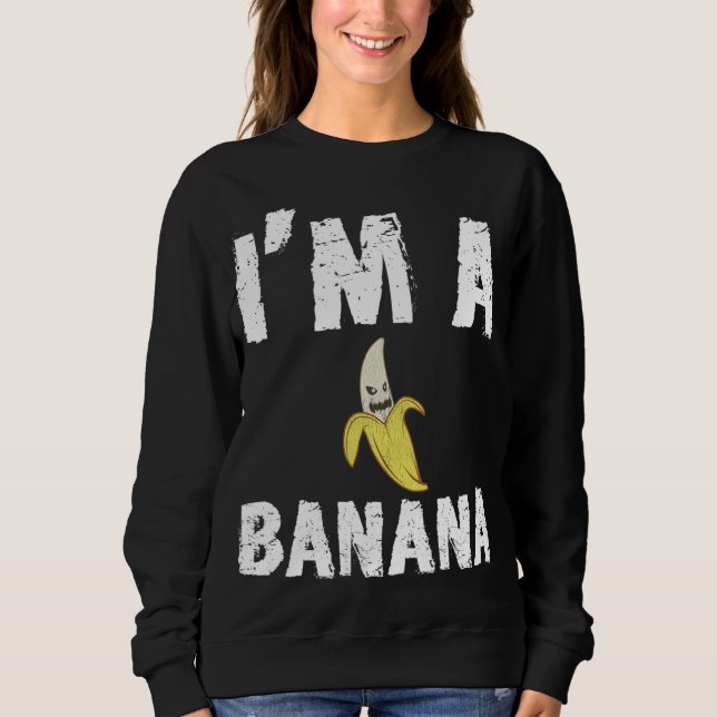 Funny, ich bin eine Beängstigende Banane Sweatshirt (Vorderseite)