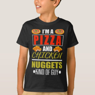 Funny ich bin eine Pizza und Chicken Nuggets Chick T-Shirt