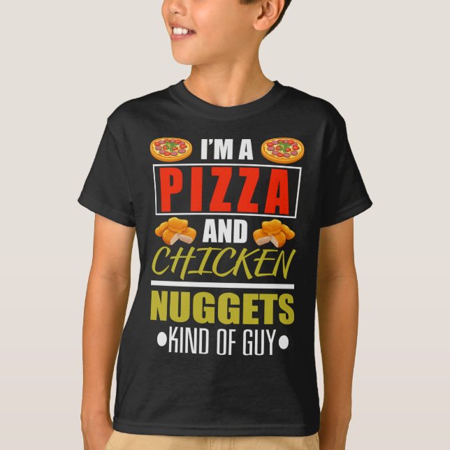 Funny ich bin eine Pizza und Chicken Nuggets Chick T-Shirt (Vorderseite)