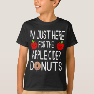 Funny ich bin gerade hier für die Apple Cider Donu T-Shirt