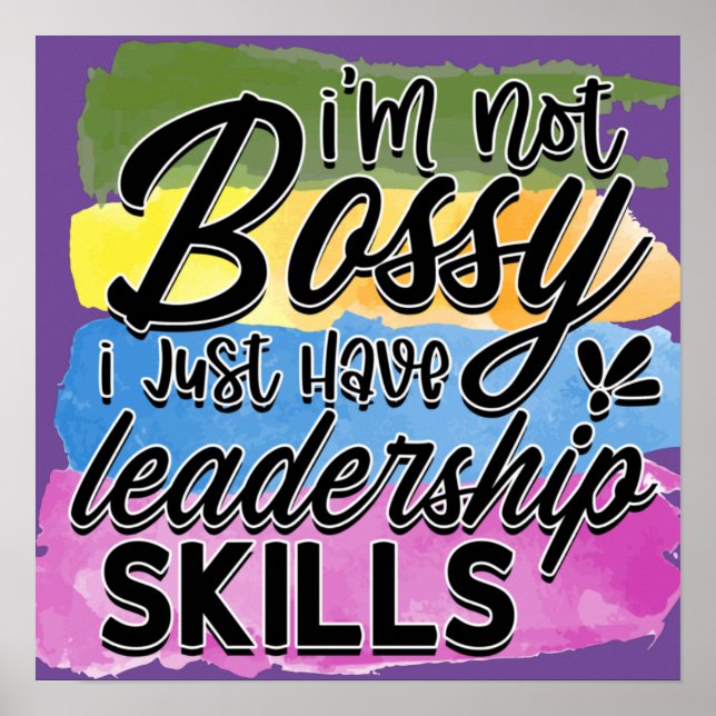 Funny, ich bin nicht Bossy Leadership Skills Zitat Poster (Vorne)