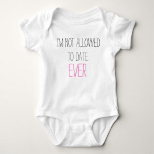 Funny, ich bin nicht erlaubt, Date Baby Mädchen hu Strampler