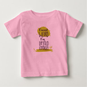 Funny, ich bin nicht komisch, ich bin Limited Edit Baby T-shirt