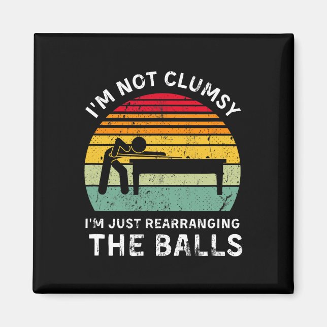 Funny ich bin nicht ungeschickt Pool Hall Billards Magnet (Vorne)