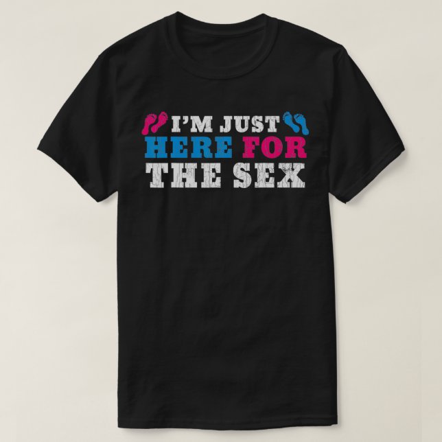 Funny, ich bin nur hier für das Gender Reveal Gesc T-Shirt (Design vorne)