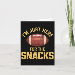 Funny ich bin nur hier für die Snacks Football 1 Karte
