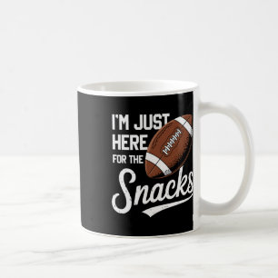 Funny ich bin nur hier für die Snacks Football Kaffeetasse