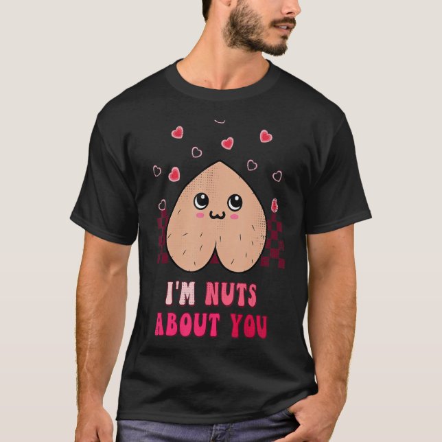Funny, ich bin Nüsse über dich, Adult Valentines K T-Shirt (Vorderseite)