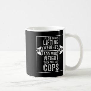 Funny ich Die Hebegewicht Geschenk für Krafttraini Kaffeetasse