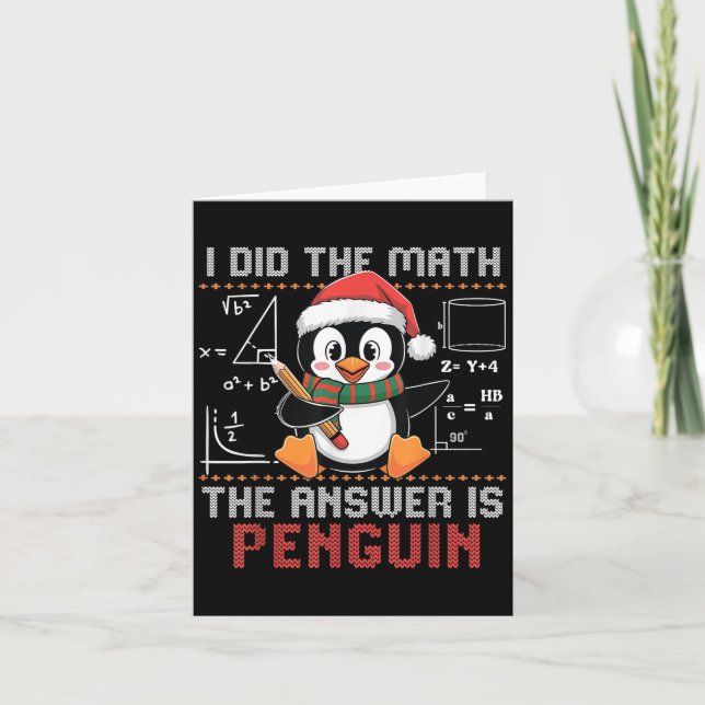 Funny ich die Mathematik, die Antwort ist Pinguin  Karte (Vorderseite)