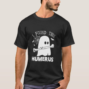 Funny Ich fand diesen Humerus Boo Ghost Halloween  T-Shirt