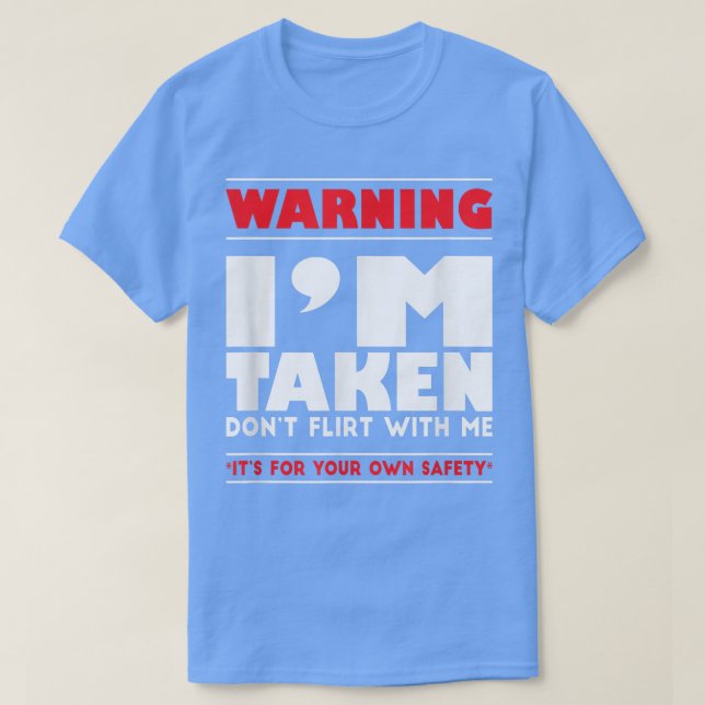 Funny ich für Männer oder Frauen mitgenommenFlirt  T-Shirt (Design vorne)