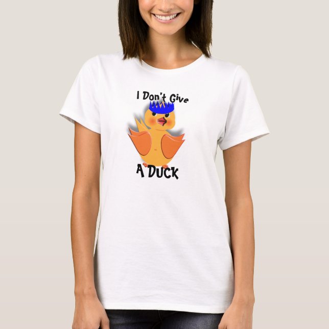 Funny, ich gebe keine Ente T-Shirt (Vorderseite)