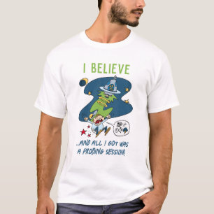 Funny ich glaube UFO Probing Session Cartoon T-Shirt