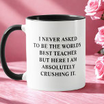 Funny, ich habe nie Gefragt, der beste Lehrer der  Tasse<br><div class="desc">Die sonnige Tasse mit Sprichwort: "Ich habe nie gefragt, der beste Lehrer der Welt zu sein, aber hier zerreiße ich sie absolut." Funny Unique Idea Cup Geschenk für den besten besten Lehrer, perfekt für jeden Geburtstag, Weihnachten, Feiern oder einfach nur, weil Sie Ihren Lieben sagen müssen, wie viel Sie kümmern....</div>