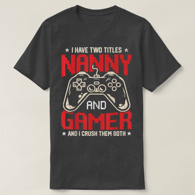 Funny Ich habe zwei Titeln Game und Game Game Game T-Shirt (Design vorne)