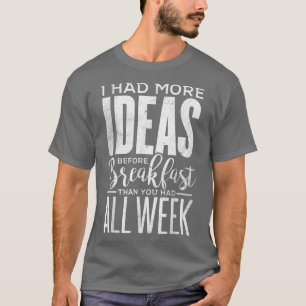 Funny, ich hatte mehr Ideen, bevor ich Tees mit de