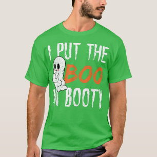 Funny ich legte den Boo in Hintern Ghost Halloween T-Shirt