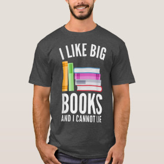 Funny ich mag große Bücher und ich kann keine Buch T-Shirt