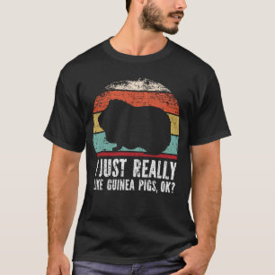 Funny, ich mag Guinea Schweine wirklich gut? T-Shirt