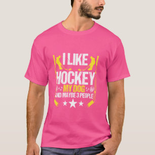 Funny Ich mag Hockey mein Hund und vielleicht 3 Le T-Shirt