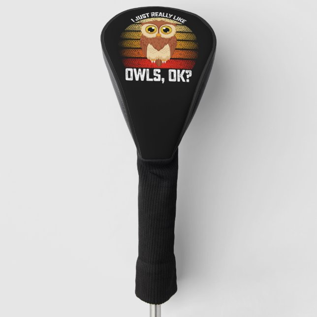 Funny, ich mag Owls Ok wirklich. Golf Headcover (Vorderseite)