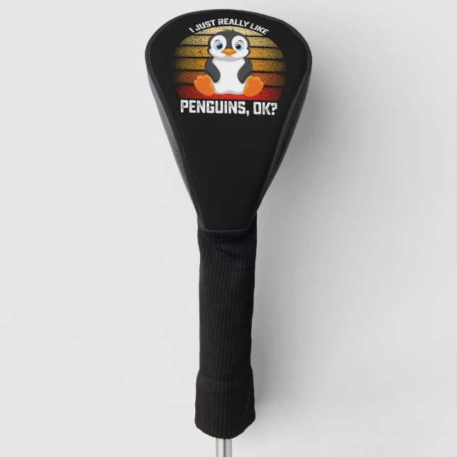 Funny, ich mag Pinguine wirklich gut Golf Headcover (Vorderseite)