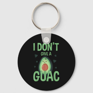 Funny ich nicht geben einem Guac Avocado Geschenk Schlüsselanhänger