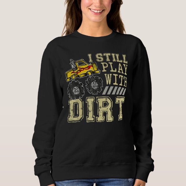Funny ich spiele mit Dirt Traktor, Bauernmännchen, Sweatshirt (Vorderseite)