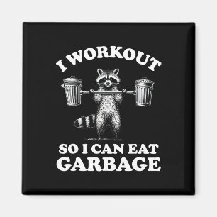 Funny ich trainiere, damit ich Müll essen kann Magnet