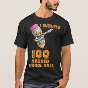 Funny ich überlebte 100 Maskierte Schultage Cool D T-Shirt