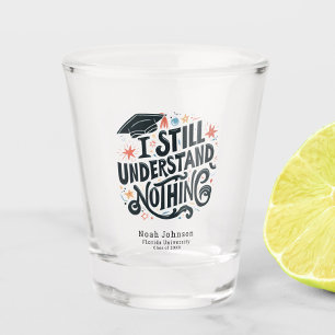 Funny ich verstehe nichts Personalisierten Abschlu Schnapsglas