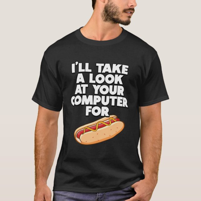 Funny, ich werde einen Blick auf deinen Computer f T-Shirt (Vorderseite)