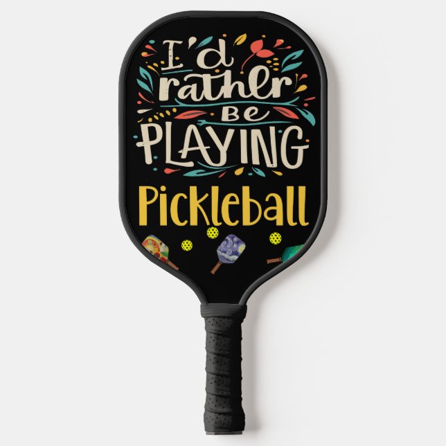 Funny, ich würde lieber Abstrakt Pickleball spiele Schläger (Vorderseite)