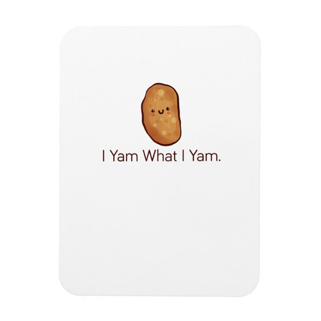 Funny Ich Yam, was ich für Männer, Frauen und Juge Magnet (Vertikal)