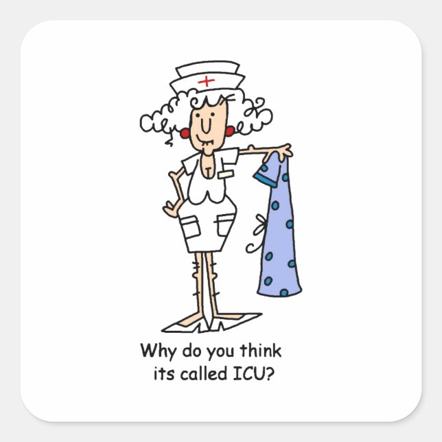 Funny ICU Nurse T - Shirt und Geschenke Quadratischer Aufkleber (Vorderseite)