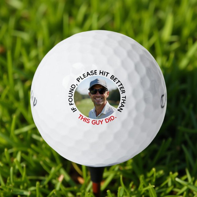 Funny If Find Hit Better Custom Foto and Name Golfball (Von Creator hochgeladen)