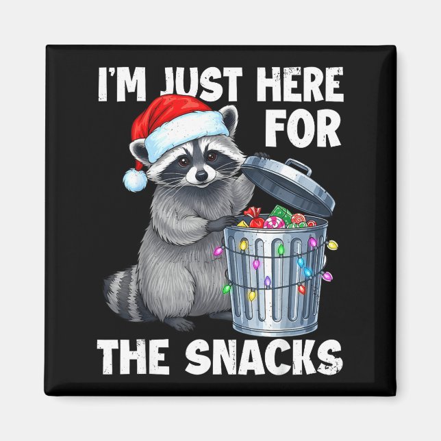 Funny I'm Just Here For The Snacks Raccoon Christm Magnet (Vorne)