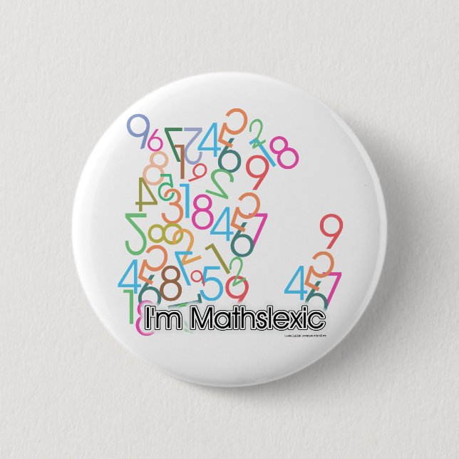 Funny Im Mathslexic Design Button (Vorderseite)