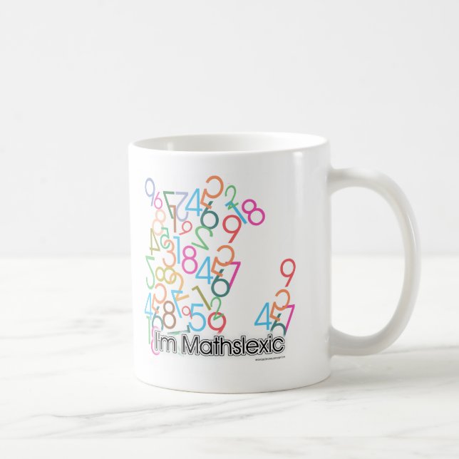 Funny Im Mathslexic Design Kaffeetasse (Rechts)