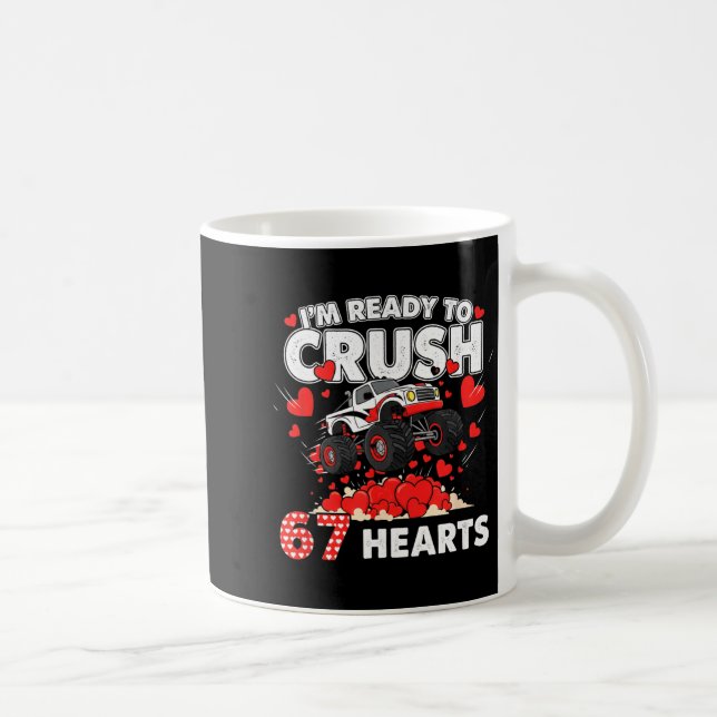 Funny I'm Ready To Crush 67 Hearts  Kaffeetasse (Rechts)