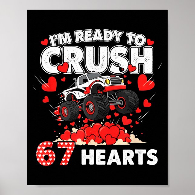 Funny I'm Ready To Crush 67 Hearts  Poster (Vorne)